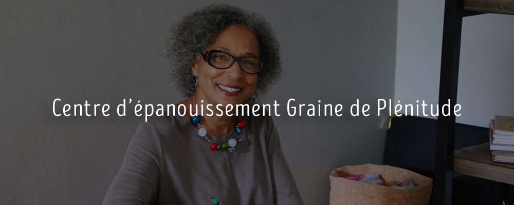 Graine de plénitude : un centre dédié à l’épanouissement de soi