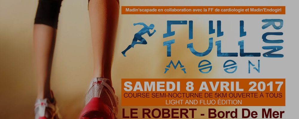 Full’Moon Run : le 5K semi-nocturne et solidaire